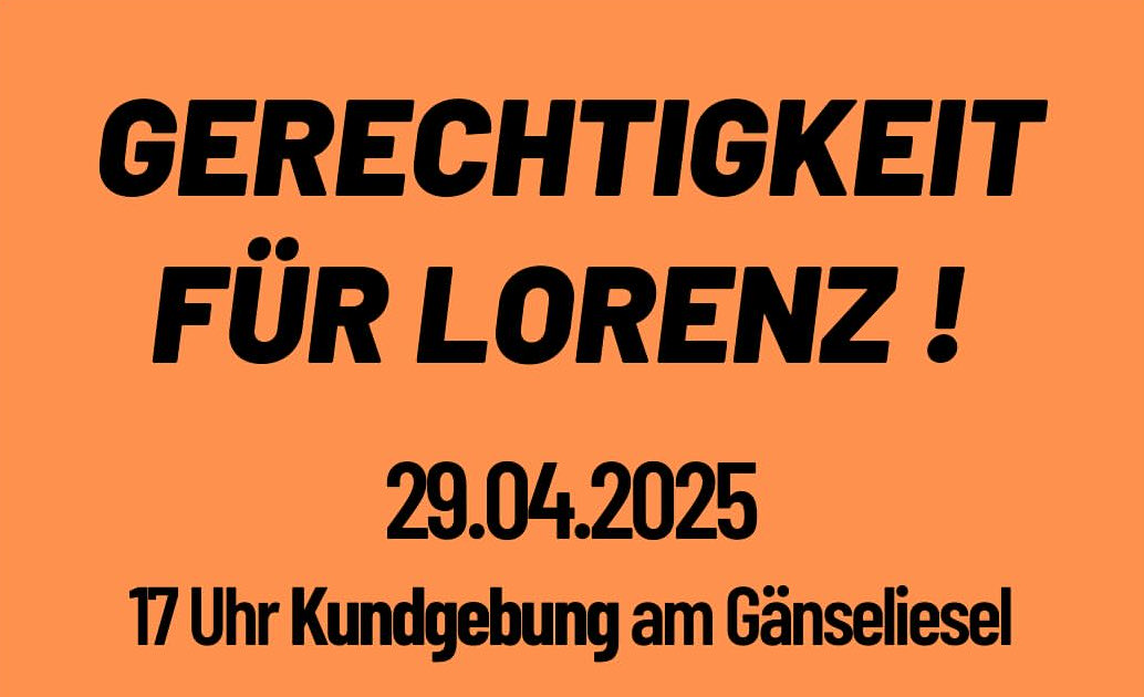 Gerechtigkeit für Lorenz!